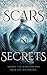 Scars & Secrets (Shield & S...