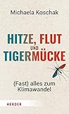 Hitze, Flut und T...