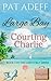 Courting Charlie: Book 3 in the Largo Bay Series