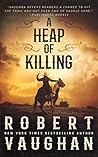 A Heap of Killing...