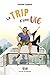 Le trip d'une vie (French Edition)