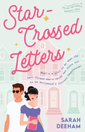 Star-Crossed Letters (Falling for Famous, #1)