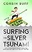 Surfing the Silver Tsunami:...