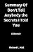 Summary Of Don't Tell Anybody the Secrets I Told You: A Memoir