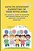 KEYS TO EFFICIENT PARENTING OF KIDS WITH ADHD by Donald J. Walker