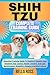 SHIH TZU COMPLETE TRAINING ...