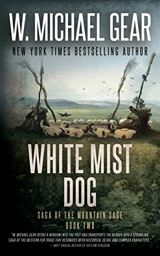 White Mist Dog (Saga of the Mountain Sage #2)