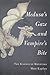 Medusa's Gaze and Vampire's Bite: The Science of Monsters