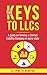 The Keys To LLCs: A guide o...