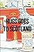Hugs Goes to Scotland by Debbie Jordan