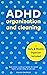 ADHD Organization and Clean...