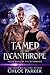 Tamed by the Lycanthrope (Fated Mates of the Riftwolves #5)