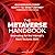 The Metaverse Handbook: Innovating for the Internet's Next Tectonic Shift