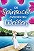 Die Sehnsucht zwischen den ...