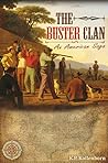 The Buster Clan: An American Saga