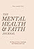 The Mental Health & Faith J...