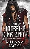 The Unseelie King and I by Milana Jacks