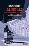 Aurelia und die M...