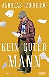 Kein guter Mann