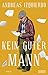 Kein guter Mann by Andreas Izquierdo