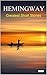 HEMINGWAY: Greatest Short Stories