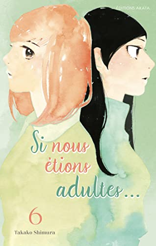 Si nous étions adultes... - Tome 6 (Kindle Edition)