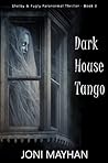 Dark House Tango
