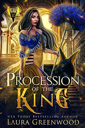 Procession Of The King (The Apprentice Of Anubis #10)