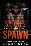 Satan's Spawn (Royal Heathens, #1)
