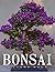 The Picture Book Of Bonsai:...