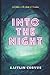 Into the Night