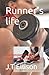 Runner's life by J.T ELLISON