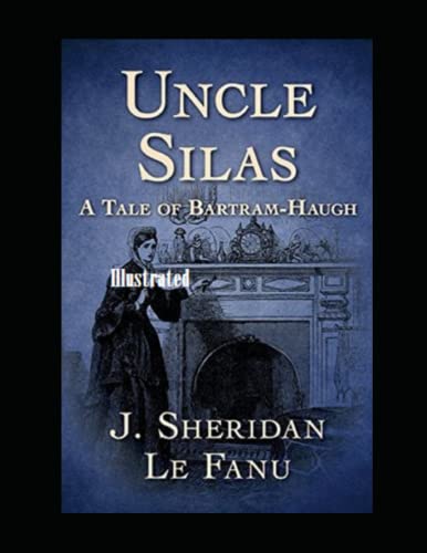 Uncle Silas Illustrated
