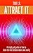 Attract It by Tina P.R.