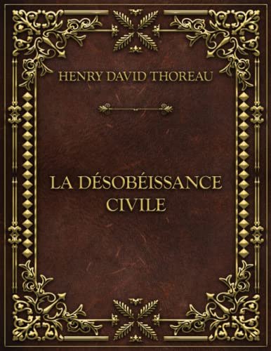La désobéissance civile: Henry David Thoreau (Paperback)