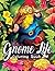 Gnome Life Coloring Book: (...
