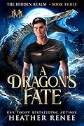 A Dragon's Fate