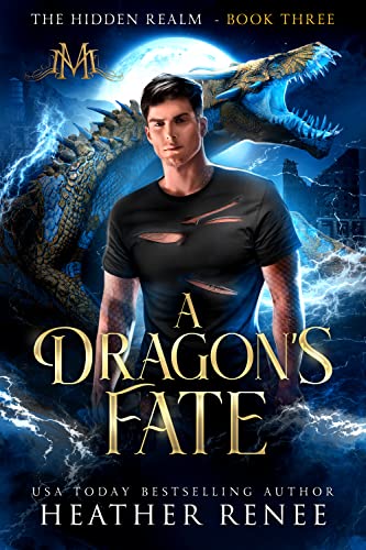 A Dragon's Fate (The Hidden Realm, #3)