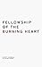 Fellowship of the Burning Heart by Corey Russell