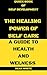 The Healing Power of Self-C...