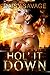 Hol' It Down by Daisy Savage