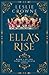 Ella's Rise by Leslie Crowne