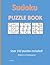 SUDOKU PUZZLE BOOK: Over 15...