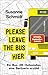 Please leave the bus hier: ...