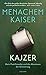 Kajzer by Menachem Kaiser