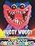 Huggy Wuggy Coloring Book: ...