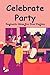 Celebrate Party by Annette Johns