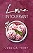 Love Intolerant