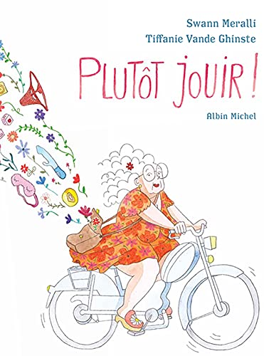 Plutôt jouir ! (Hardcover)