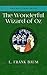 The Wonderful Wizard of Oz [Annotated]